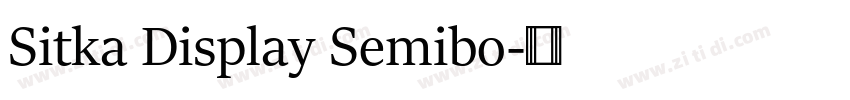 Sitka Display Semibo字体转换